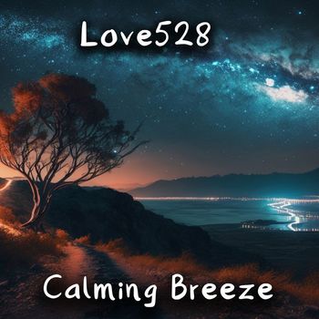 love528 - Calming Breeze