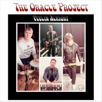 The Oracle Project - Feelin' Alright