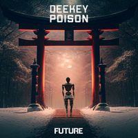 Deekey - Poison
