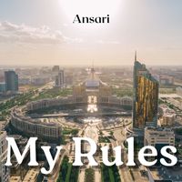 Ansari - My Rules