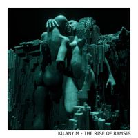 Kilany M - The Rise Of Ramsis