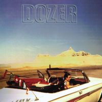 Dozer - Coming down the mountain