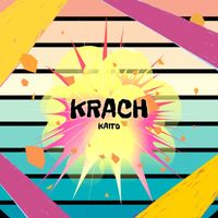 Kaito - Krach (Explicit)