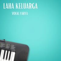Yahya - LAHA KELUARGA