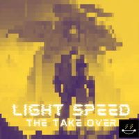 Light Speed - The Take Over