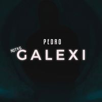 Pedro - Notre Galexy