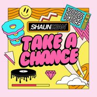 Shaun Dean - Take A Chance