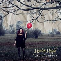 Moran Magal - Under Your Bed