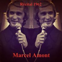 Marcel Amont - Récital 1962
