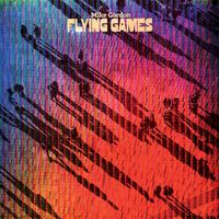Mike Gordon - Flying Games (Explicit)
