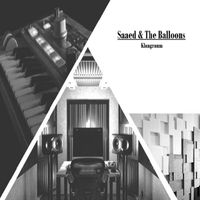 Saaed & The Balloons - Klangraum