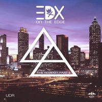 EDX - On the Edge (The Remixes EP II)