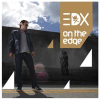 EDX - On the Edge (The Remixes)