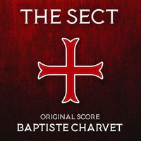 Baptiste Charvet - The Sect (Original Score)