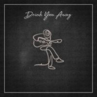 Russ D - Drink You Away