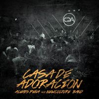 Alexis Peña - Casa de adoración (Casa de milagros) [feat. New Culture Band]