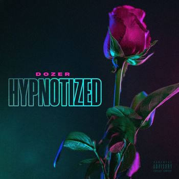 Dozer - Hypnotized (Explicit)