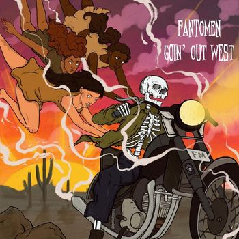 Fantomen - Goin' Out West