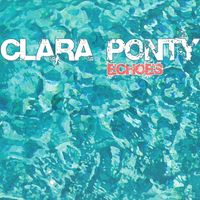 Clara Ponty - Echoes