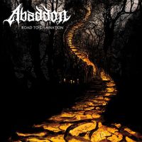 Abaddon - Road To Damnation (Explicit)