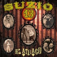 Suzio 13 - El Atraco (Versión 2021)