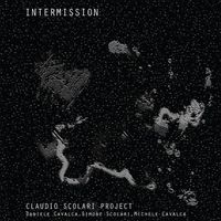 Claudio Scolari Project - Intermission