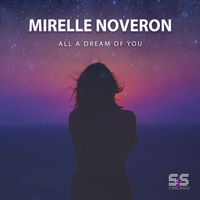 Mirelle Noveron - All A Dream Of You