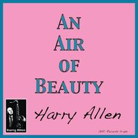 Harry Allen - An Air of Beauty