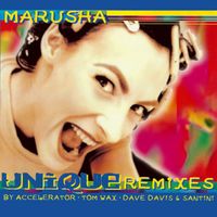 Marusha - Unique (Remixes)