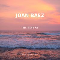 Joan Baez - The Best Of Joan Baez (Explicit)