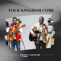 D'israel - Your Kingdom Come