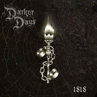 Darker Days - 1818