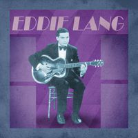 Eddie Lang - Presenting Eddie Lang