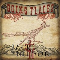 Jack Nelson - Going Places