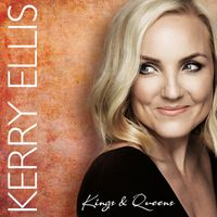 Kerry Ellis - Kings & Queens