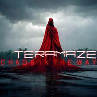 Teramaze - Chaos In The Way