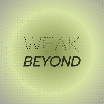 Various Artists - Weak Beyond