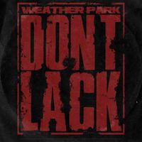 Weather Park - Don't Lack