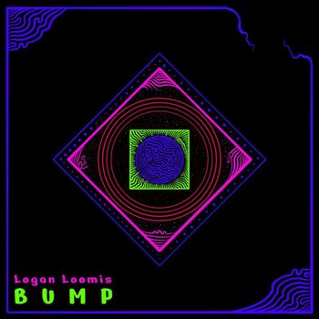 Logan Loomis - Bump