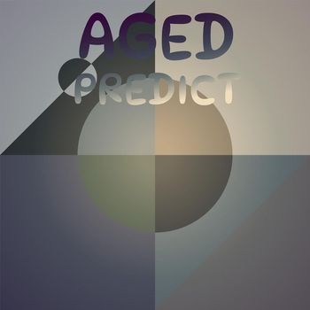 Various Artists - Aged Predict