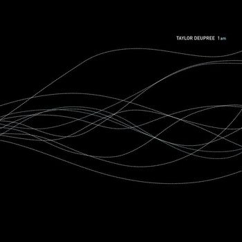 Taylor Deupree - 1am