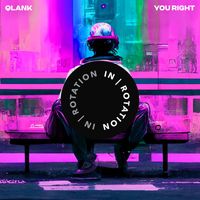 Qlank - You Right (Explicit)