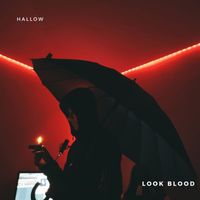 Hallow - Look Blood