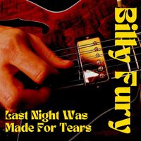 Billy Fury - Last Night Was Made For Tears