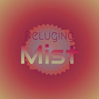 Various Artists - Deluging Mist