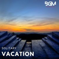 BGM Society - Solitary Vacation