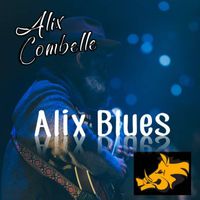 Alix Combelle - Alix Blues