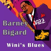 Barney Bigard - Barney Bigard's Wini's Blues