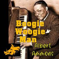 Albert Ammons - Boogie Woogie Man