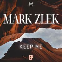 Mark Zlek - Keep Me